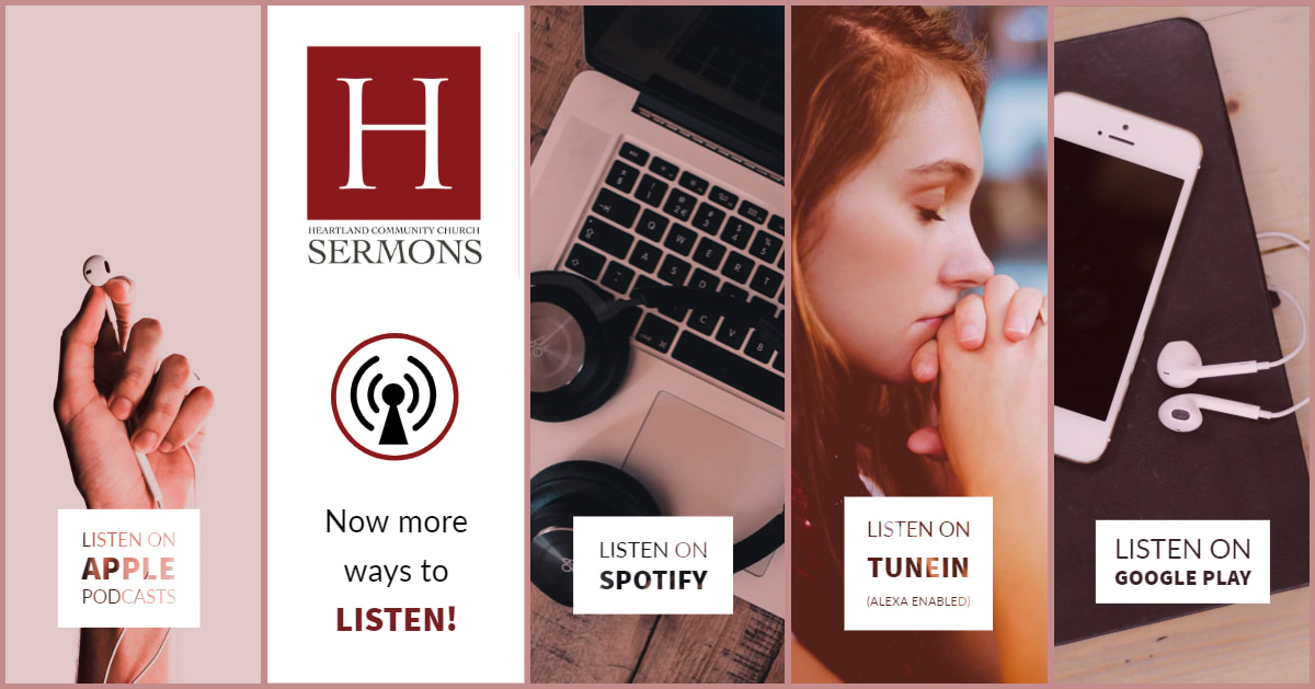 Now more ways to listen to HCC sermons.  Listen on Apple Podcasts, Spotify, TuneIn, and Google Play.
